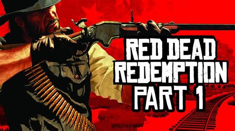 Red Dead Redemption [Xbox 360] Walkthrough Part 1 .